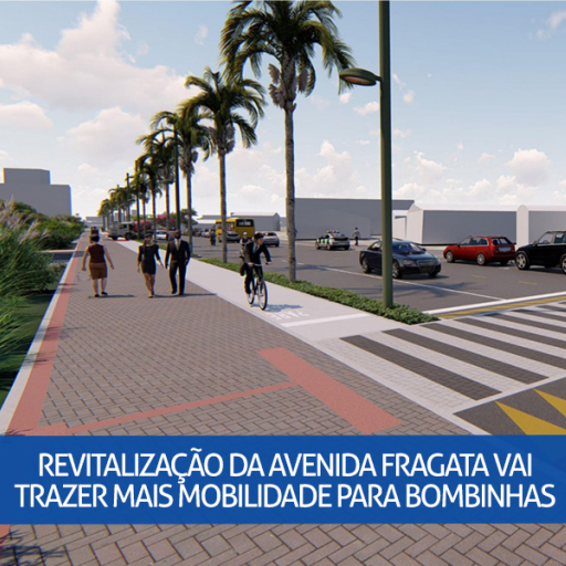 Revitalização da Avenida Fragata vai trazer mais mobilidade para Bombinhas