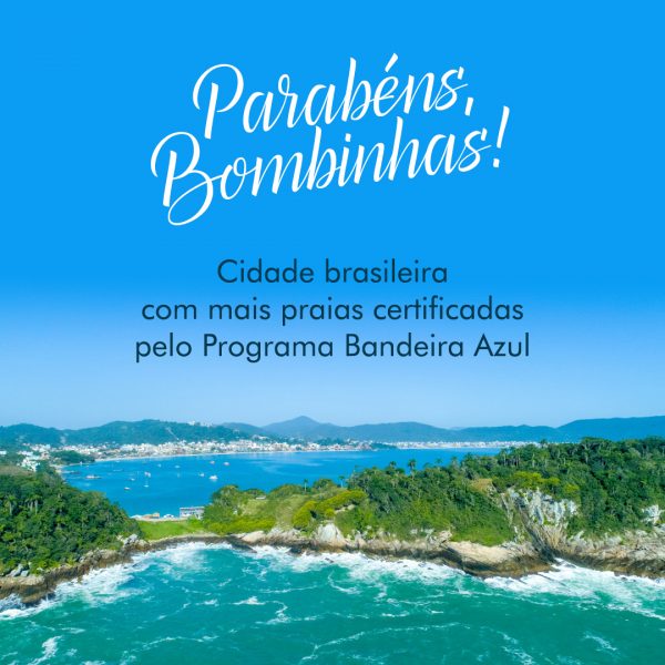 Bombinhas é a cidade brasileira com mais praias certificadas pelo Programa Bandeira Azul